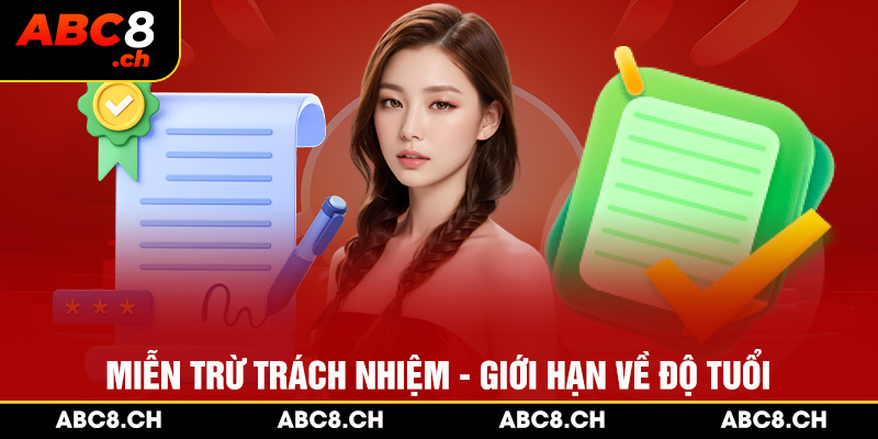 Miễn trừ trách nhiệm - Giới hạn về độ tuổi