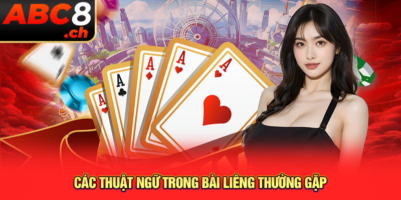 Các thuật ngữ trong bài Liêng thường gặp