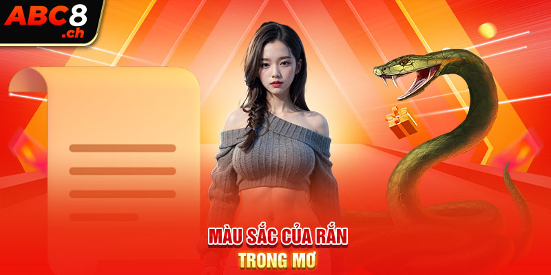 Màu sắc của rắn trong mơ